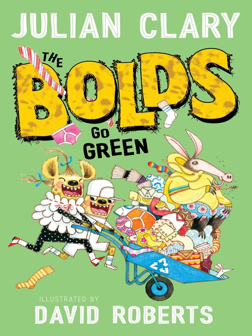 Title details for The Bolds Go Green by Julian Clary - Available